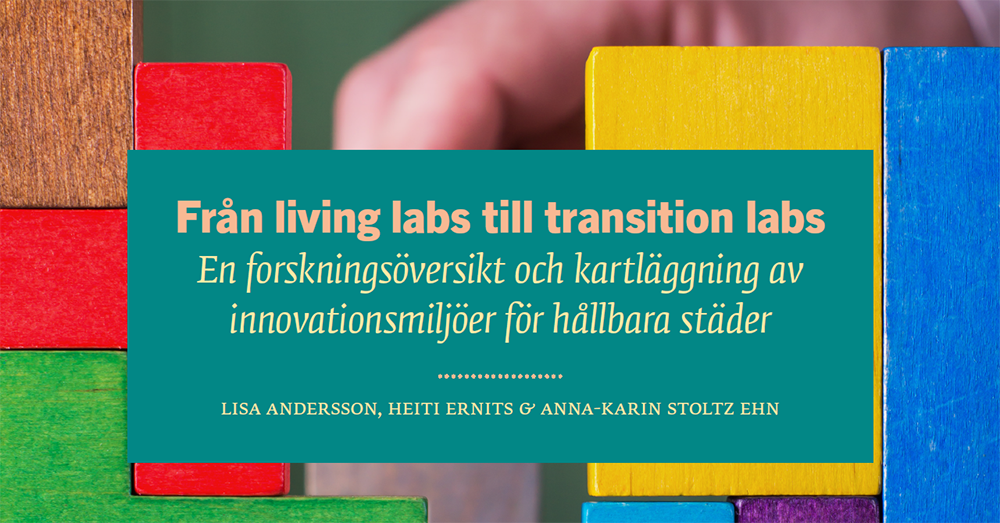 Rapportens titelsida Från living labs till transition labs